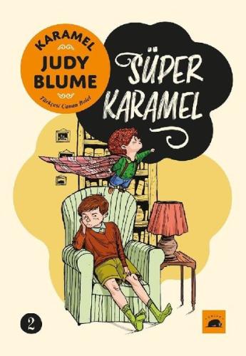 Karamel 2: Süper Karamel | Kitap Ambarı