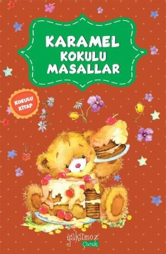 Karamel Kokulu Masallar | Kitap Ambarı
