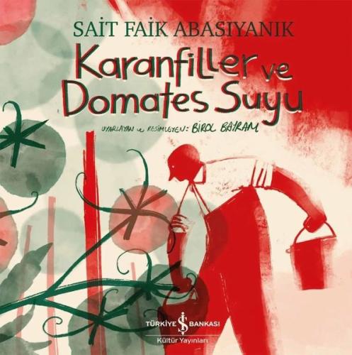 Karanfiller ve Domates Suyu | Kitap Ambarı