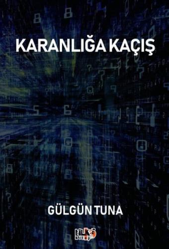 Karanlığa Kaçış | Kitap Ambarı