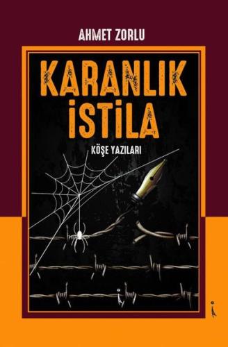 Karanlık İstila - Köşe Yazıları | Kitap Ambarı