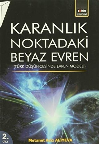 Karanlık Noktadaki Beyaz Evren 2. Cilt | Kitap Ambarı