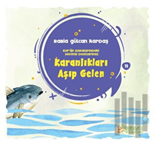 Karanlıkları Aşıp Gelen