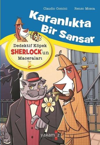 Karanlıkta Bir Sansar: Dedektif Köpek Sherlock'un Maceraları | Kitap A
