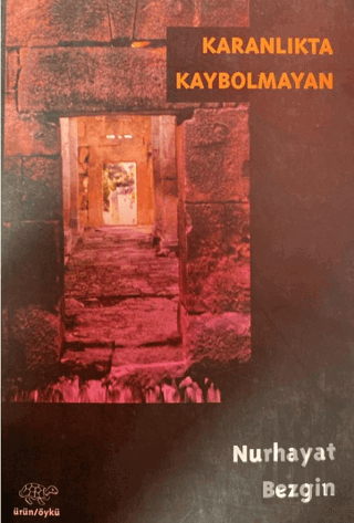 Karanlıkta Kaybolmayan