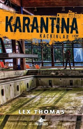 Karantina-Kaçkınlar 3.Kitap