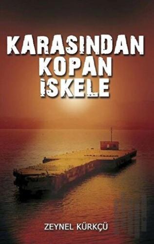 Karasından Kopan İskele