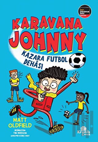 Karavana Johnny: Kazara Futbol Dehası | Kitap Ambarı