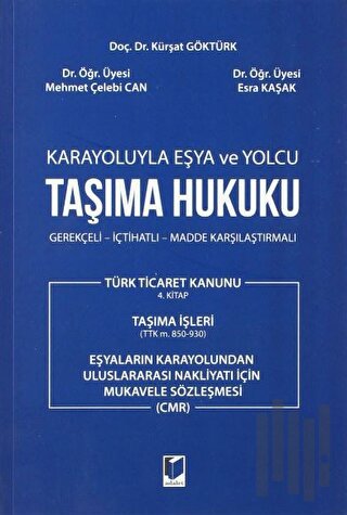 Karayoluyla Eşya ve Yolcu Taşıma Hukuku