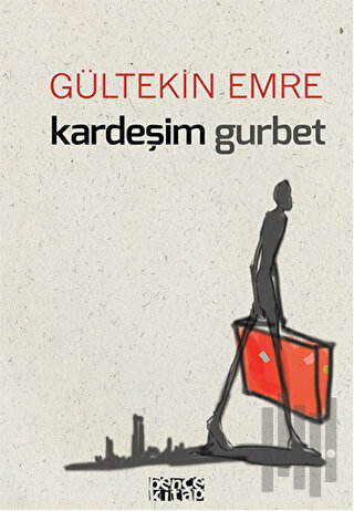 Kardeşim Gurbet | Kitap Ambarı