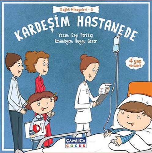 Kardeşim Hastanede | Kitap Ambarı