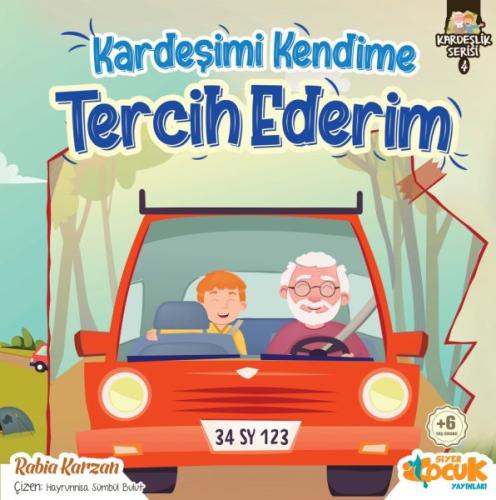 Kardeşimi Kendime Tercih Ederim - Kardeşlik Serisi 4 | Kitap Ambarı