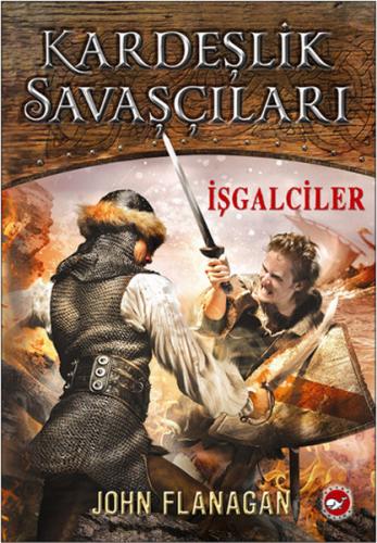 Kardeşlik Savaşçıları 2 - İşgalciler | Kitap Ambarı