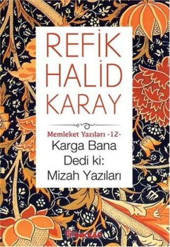 Karga Bana Dedi Ki | Kitap Ambarı