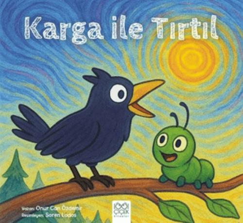 Karga İle Tırtıl | Kitap Ambarı