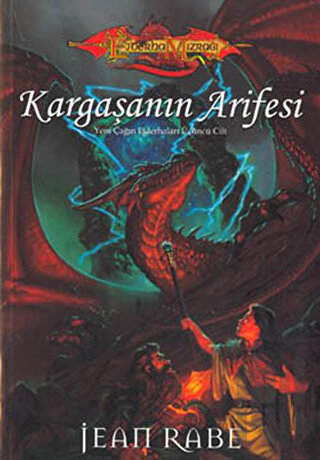 Kargaşanın Arifesi Ejderha Mızrağı Yeniçağın Ejderhaları 3. Cilt