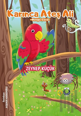 Karınca Ateş Ali - Birliğin Gücü | Kitap Ambarı