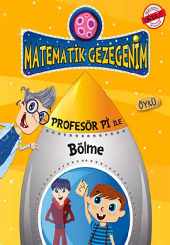Karışık Kuruşuk İşler - Bölme Öyküsü / Profesör Pi İle Matematik | Kit