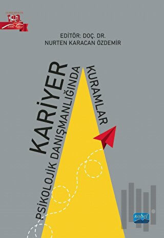 Kariyer Psikolojik Danışmanlığında Kuramlar