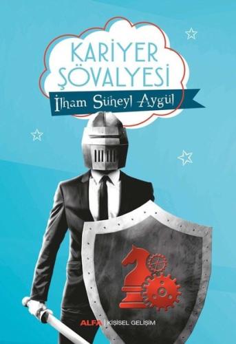 Kariyer Şövalyesi | Kitap Ambarı
