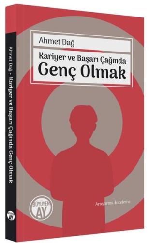 Kariyer ve Başarı Çağında Genç Olmak | Kitap Ambarı