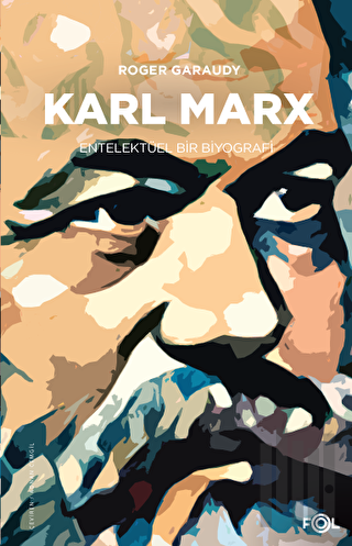 Karl Marx - Entelektüel Bir Biyografi | Kitap Ambarı