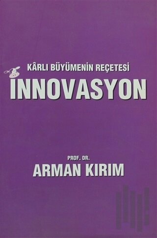 Karlı Büyümenin Reçetesi İnnovasyon