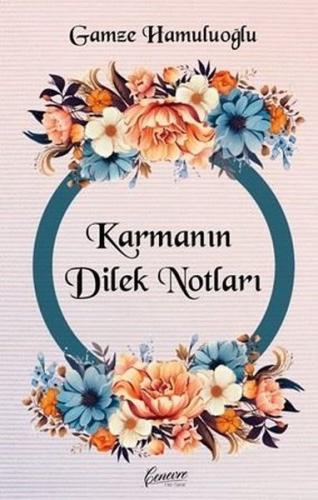 Karmanın Dilek Notları | Kitap Ambarı