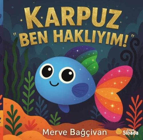 Karpuz Ben Haklıyım! | Kitap Ambarı
