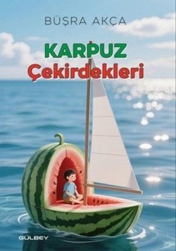 Karpuz Çekirdekleri | Kitap Ambarı