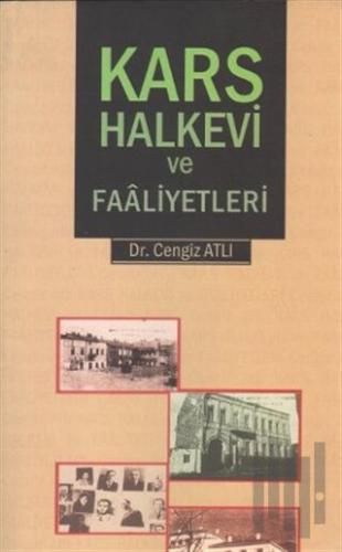 Kars Halkevi ve Faaliyetleri