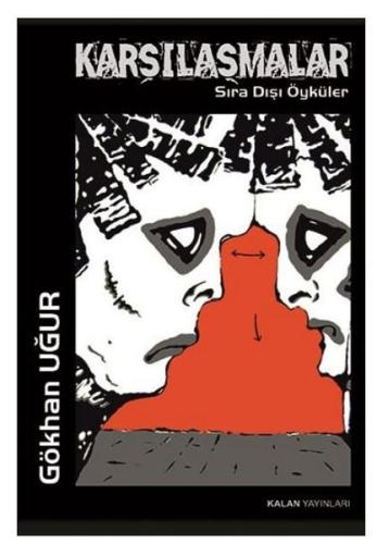 Karşılaşmalar-Sıra Dışı Öyküler | Kitap Ambarı