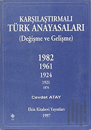 Karşılaştırmalı Türk Anayasaları