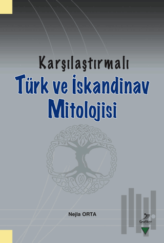Karşılaştırmalı Türk ve İskandinav Mitolojisi | Kitap Ambarı
