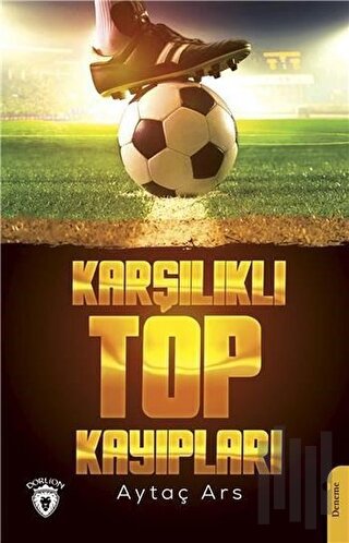 Karşılıklı Top Kayıpları