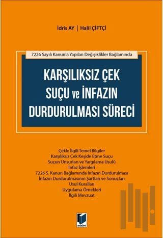 Karşılıksız Çek Suçu ve İnfazın Durdurulması Süreci