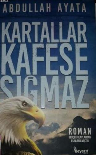 Kartallar Kafese Sığmaz | Kitap Ambarı