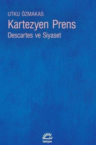 Kartezyen Prens: Descartes ve Siyaset | Kitap Ambarı