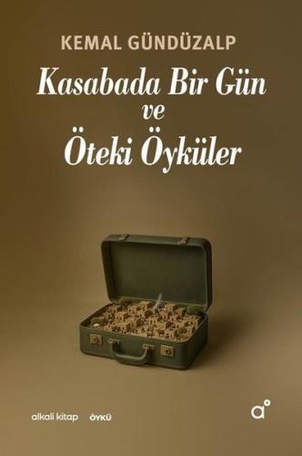 Kasabada Bir Gün ve Öteki Öyküler