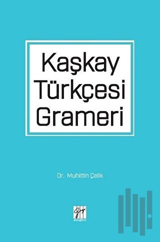 Kaşkay Türkçesi Grameri