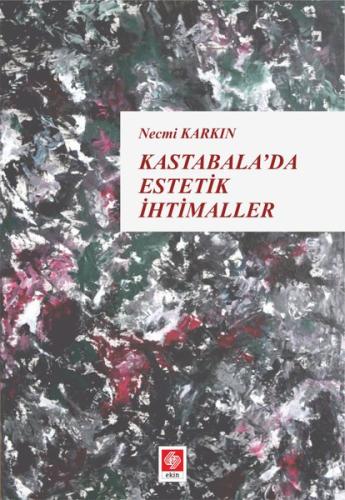 Kastabalada Estetik İhtimaller | Kitap Ambarı