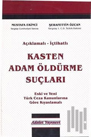Kasten Adam Öldürme Suçları (Ciltli)