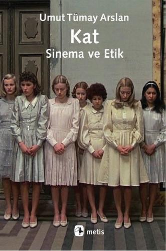 Kat-Sinema ve Etik