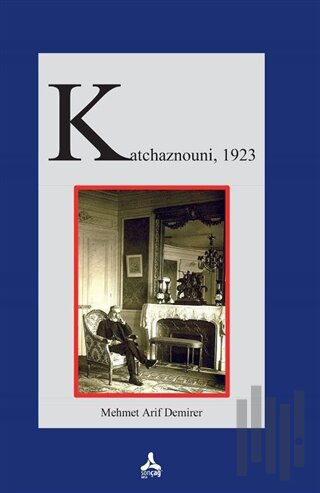 Katchaznouni, 1923 | Kitap Ambarı