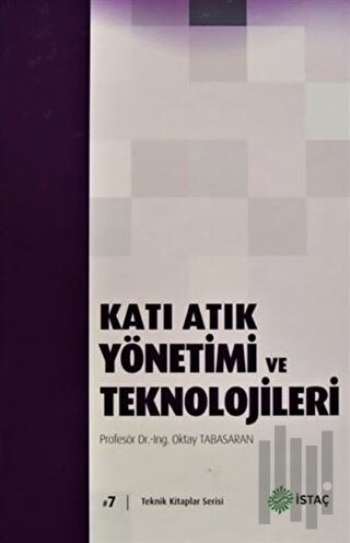 Katık Atık Yönetim ve Teknolojileri (Ciltli)