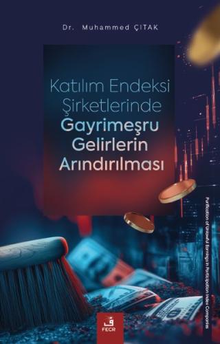 Katılım Endeksi Şirketlerinde Gayrimeşru Gelirlerin Arındırılması