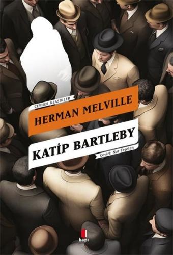Katip Bartleby - Bir Wall Street Hikayesi