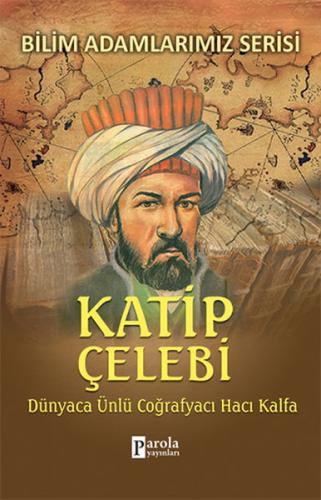 Katip Çelebi | Kitap Ambarı