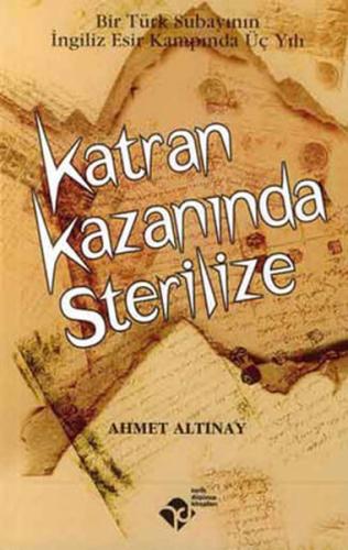 Katran Kazanında Sterilize | Kitap Ambarı