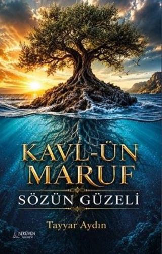 Kavl-ün Maruf - Sözün Güzeli | Kitap Ambarı